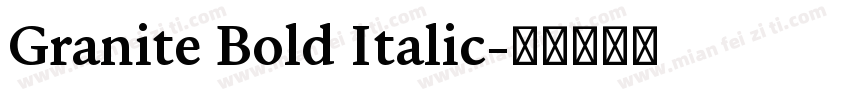 Granite Bold Italic字体转换
